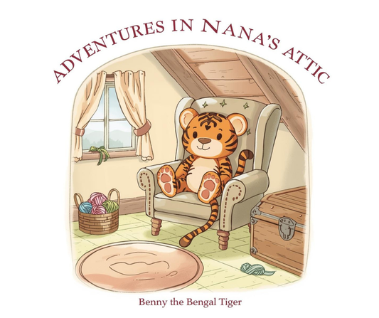 Adventures in Nana’s Attic Book 4: Benny the Bengal Tiger's Story & Coloring Page