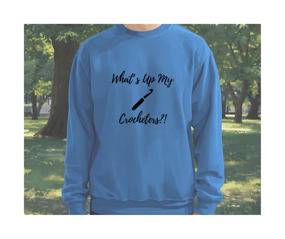 What’s Up My Crocheters?! – Funny Crochet SVG for Cricut & Silhouette