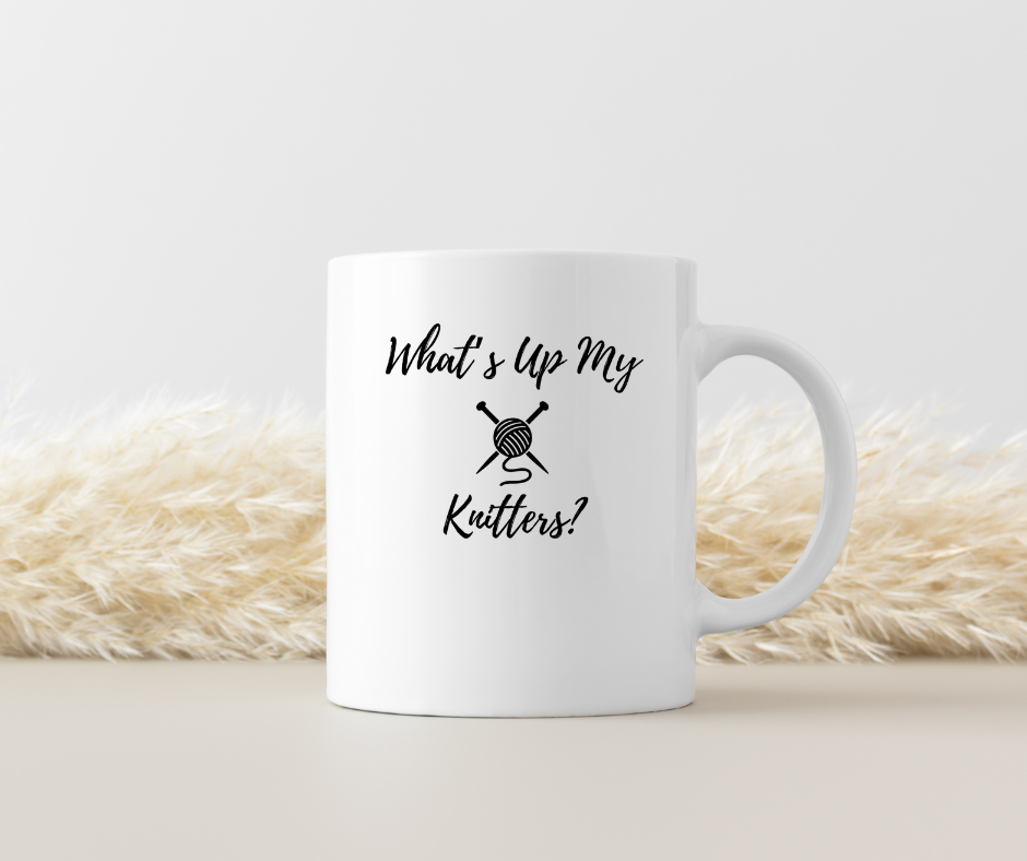 What’s Up My Knitters?! – Funny Knitting SVG for Cricut & Silhouette